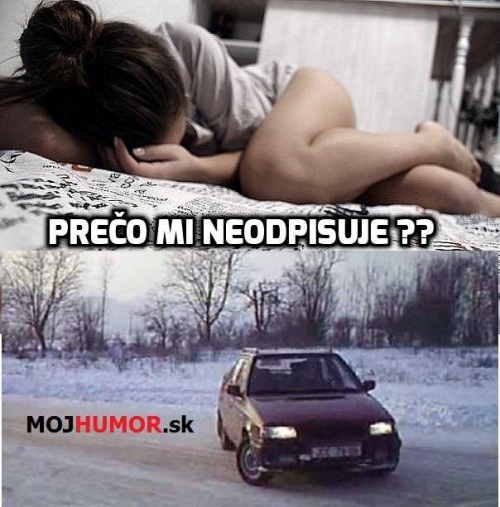 Prečo mi neodpisuje?